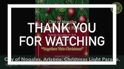 Nogales Christmas Parade 2022 City Of Nogales Arizona - Youtube
