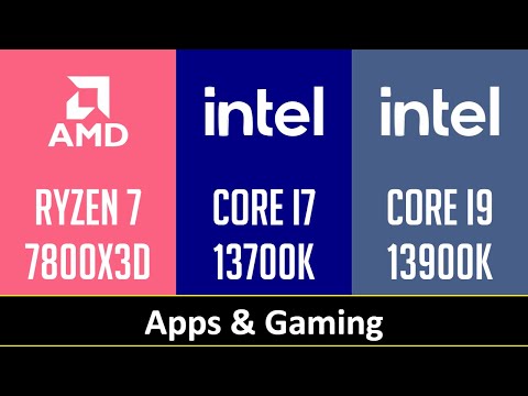 RYZEN 7 7800X3D vs CORE I7 13700K vs CORE I9 13900K - Apps & Gaming