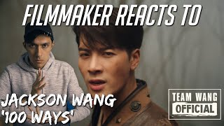 Filmmaker Reacts to Jackson Wang - '100 Ways' MV