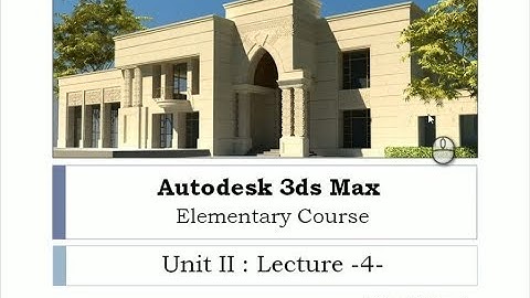 3ds Max Unit 2 Lec 4: 2D Shapes and Extrude
