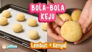 MEMBUAT ROTI BOLA KEJU | BRAZILIAN CHEESE BREAD | PAO DE QUEIJO