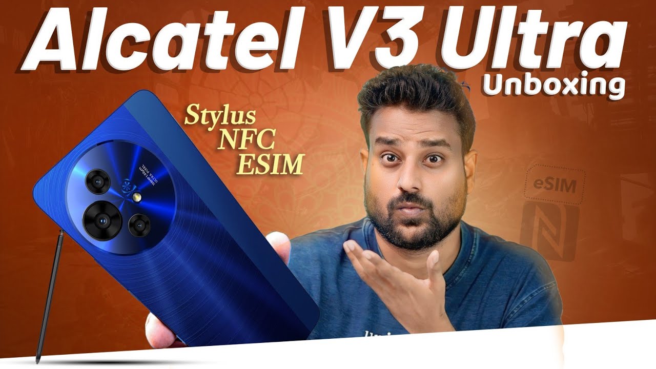 Alcatel V3 Ultra 5G Unboxing - 4-in-1 Display - Esim - Stylus