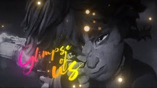 Glimpse Of Us. Editamv Arcane