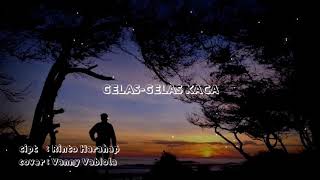 Lirik lagu 'Gelas-gelas kaca' cover vanny vabiola