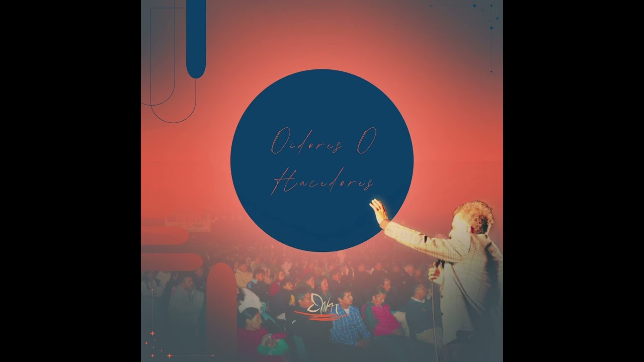 OIDORES O HACEDORES - PASTOR HERNAN ALBERTO CORTES