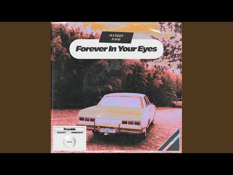 Forever In Your Eyes