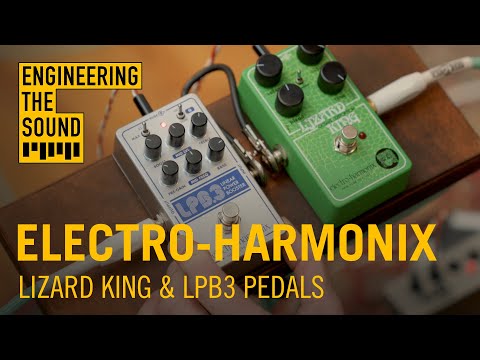 Electro-Harmonix - Lizard King & LPB3 Pedals | Full Demo and