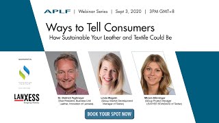 APLF Webinar: Ways to Tell Consumers How Sustainable Your Leather And Textile to Be