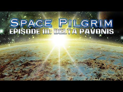 Space Pilgrim Episode III: Delta Pavonis (2016) - Official Trailer