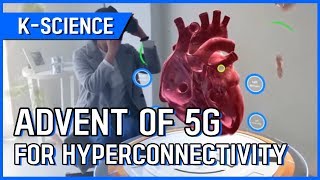 Advent of 5G Era for Hyperconnectivity / YTN KOREAN