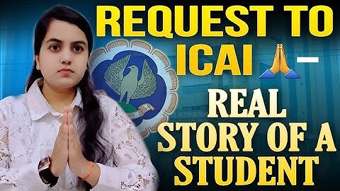 My Request to ICAI🙏- Based on Real Case of a Student | CA Inter & Final | CA Learners 