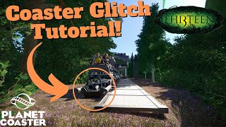 The Planet Coaster GLITCH I Used To Build Th13teen! (Tutorial)