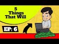 5 Things That Will Make Life More Meaningful Part 6