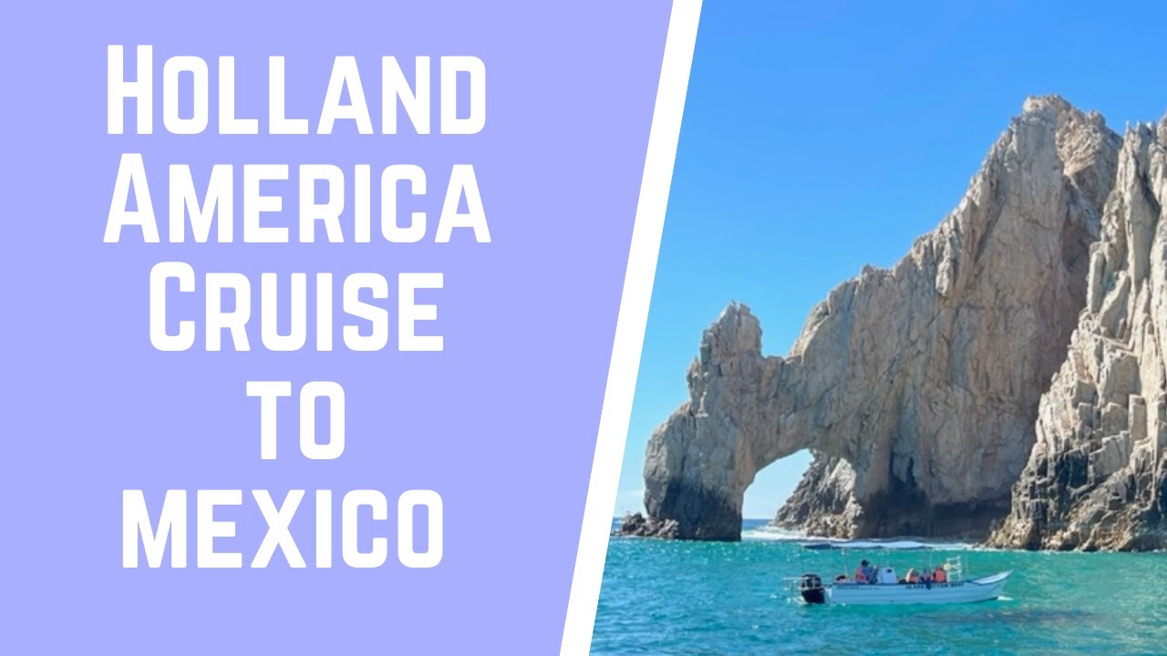 holland america mexican riviera cruise excursions
