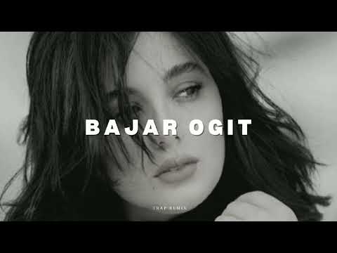 BAJAR OGİT - FT TALADRO TRAP REMİX