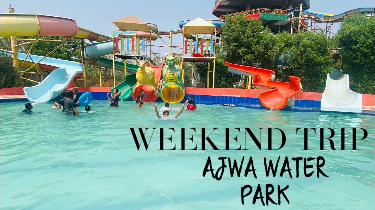 Summer trip 💜 Ajwa water park Ajwa wonderland Vadodara 🚖 YouTube