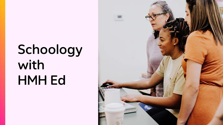 Schoology with HMH Ed