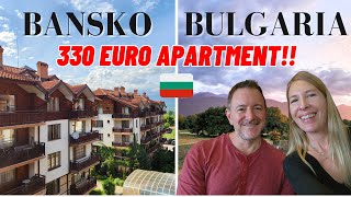 Why we LOVE Bansko Bulgaria 🇧🇬 & our € 330/month Digital Nomad Apartment Tour