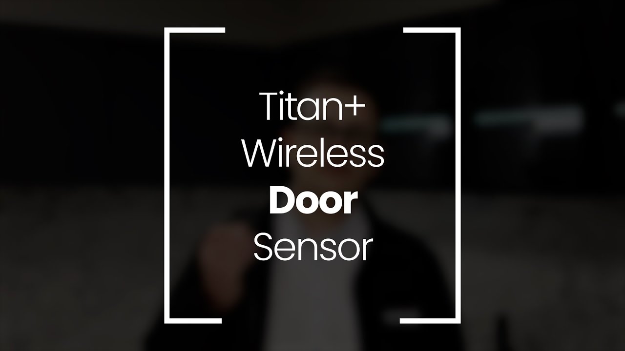How to Install and Pair the Titan+ Wireless Door Sensor - YouTube