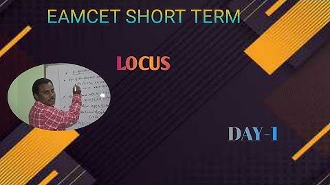 2D -GEOMETRY (LOCUS) OBJECT CONCEPT EAMCET (A.P AND T.S )