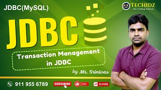 JDBC(Oracle) Tutorial | Transaction Management in JDBC | Techidz by Srinivas Garapati