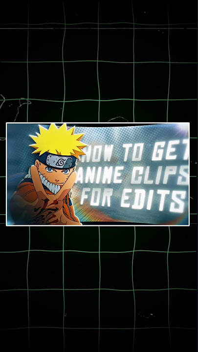 How To Get ANIME Clips For Editing! #anime #editing #animeedit