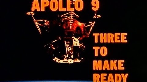APOLLO 9 -  THREE TO MAKE READY (1969) - NASA documentary