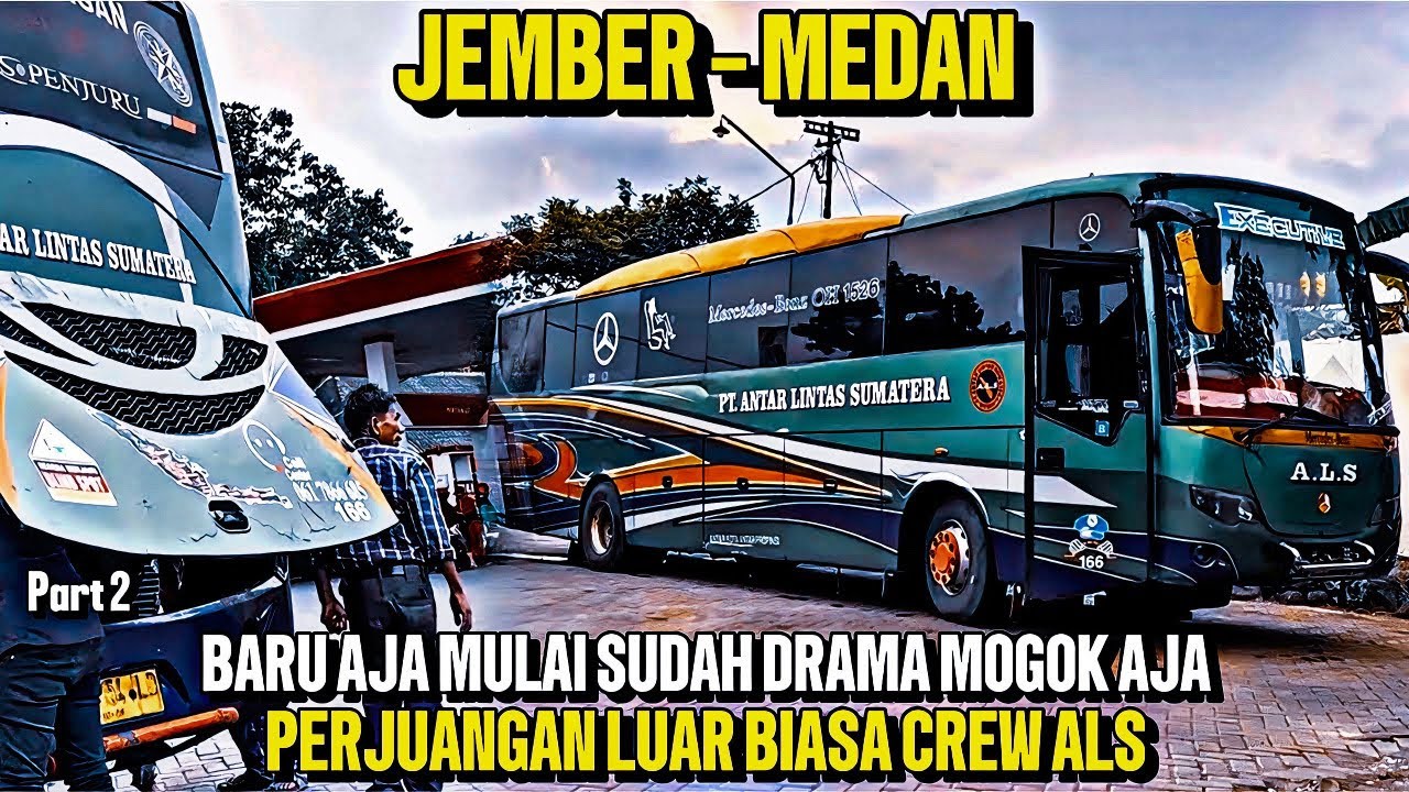 Baru Aja Mulai Sudah Drama Mogok Aja, Perjuangan Luar Biasa Crew ALS | Trip Report Bus ALS #2