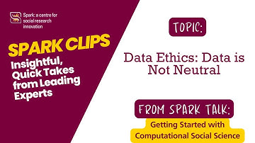 Data Ethics  Data is Not Neutral - Spark Clips