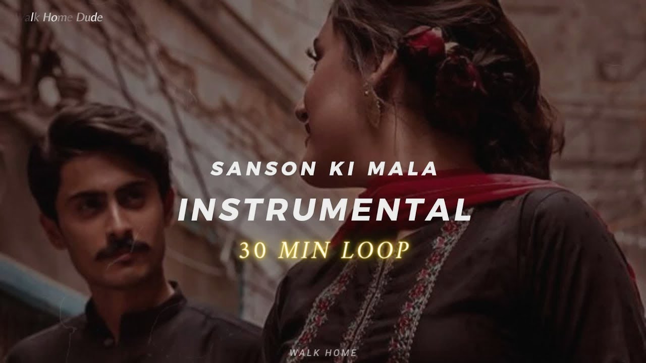 Sanson Ki Mala Pe Instrumental      30 Min Loop