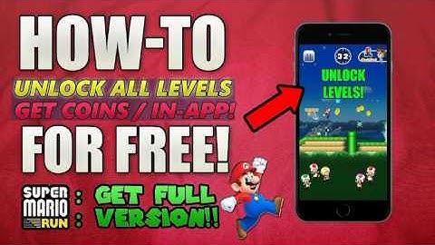 How to unlock all levels in Super Mario Run | Hack | no root | 100% working | Android+Apple |