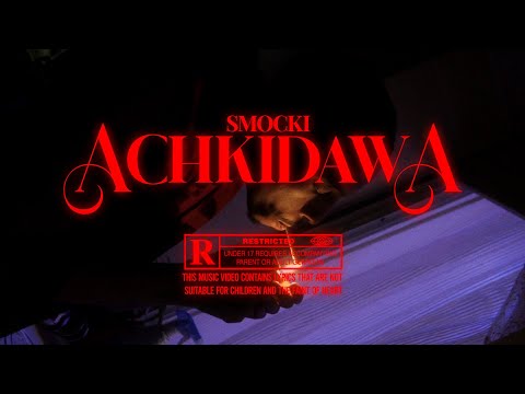 Smocki ACHKIDAWA Clip Official CLACH DIDINE CONON X YOUPPI TRAPKING X PHOBIA DISSTRACK DZ