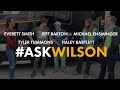 Everett, Jeff, Michael, Tyler, &amp; Haley | #AskWilson Ep. 3