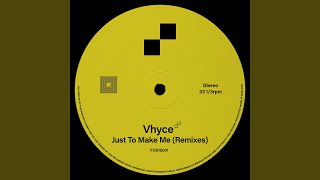 Just to Make Me (ONSRA Remix) - Vhyce