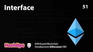 Interface - EVM based Blockchain Development (Ethereum) 101 part 51 by HashLips Academy 422 views 11 months ago 6 minutes, 51 seconds