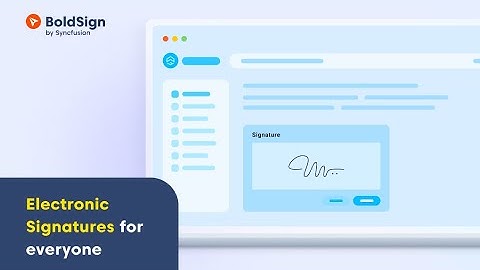 An Overview of BoldSign eSignatures
