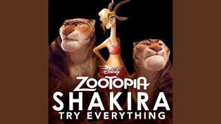 Shakira - Try Everything (From "Disney’s Zootopia"/Soundtrack Version) (Movie Version)