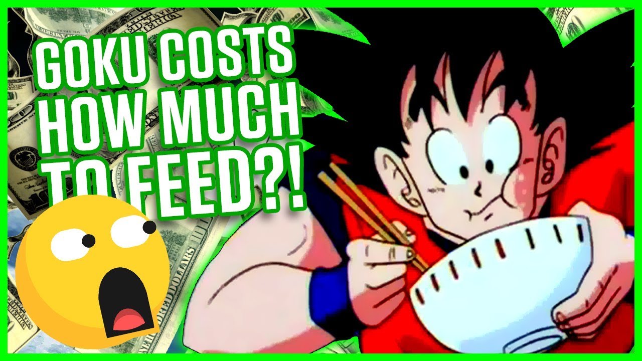 Goku Costs How Much To Feed?! | Masakox