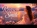 Reason To Smile 💞“You are the reason my heart still believes.” (Emotional Love Ballad)