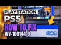 How To Fix PS5 Error WV-109144-9 Unable To Connect To Server PS5
