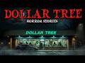 9 True Dollar Tree Horror Stories | What Happened in Dollar Tree at 3 AM That Still Haunts Me 😱🇺🇸