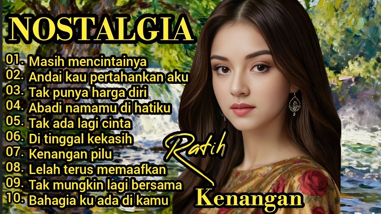 LAGU NOSTALGIA PALING SEDIH 😭 PATAH HATI 💔 COCOK TEMAN SANTAI KERJA PERJALANAN TAK ADA LAGI CINTA 