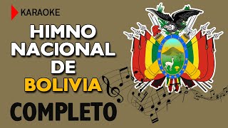 Himno Nacional de Bolivia Completo - 12 Estrofas (Karaoke)