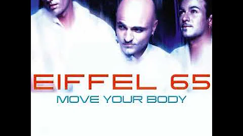 Eiffel 65 - Move Your Body (Alternative Extended Mix)