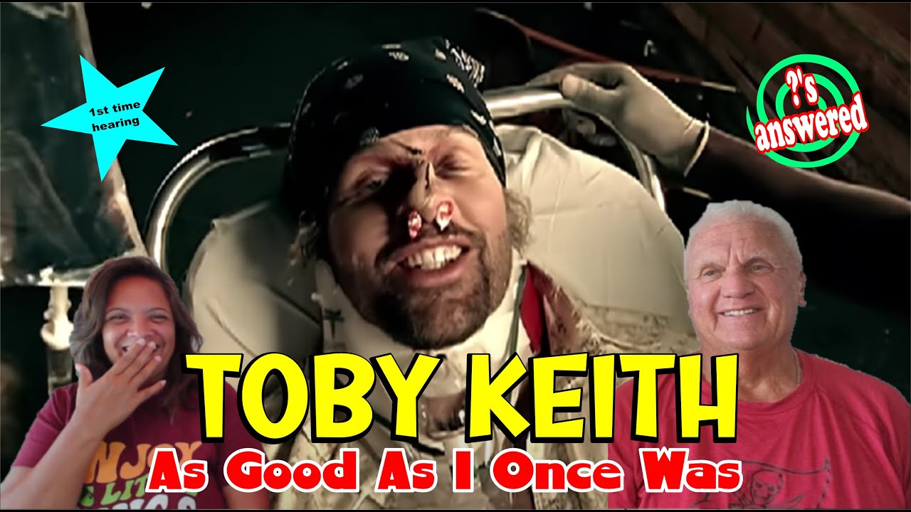 Music Reaction | First time Reaction - Toby Keith - As Good As I Once Was