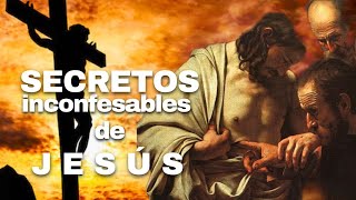 Secretos ocultos de Jesús qué nadie se atreve a revelar