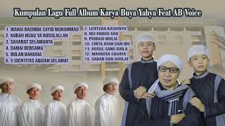 Full Album Spesial Karya Buya Yahya Feat AB Voice #buyayahya #ayomondok #albahjah #abvoice #santri