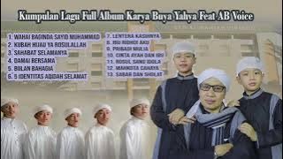 Full Album Spesial Karya Buya Yahya Feat AB Voice #buyayahya #ayomondok #albahjah #abvoice #santri