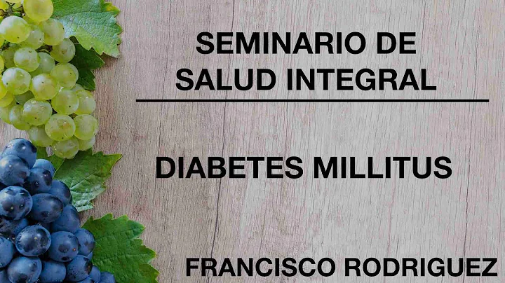 DIABETES MELLITUS - FRANCISCO RODRIGUEZ