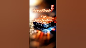 LDR: Sensor de luz simples e poderoso 🌞📉 #dicasFlash⚡ - IeC180